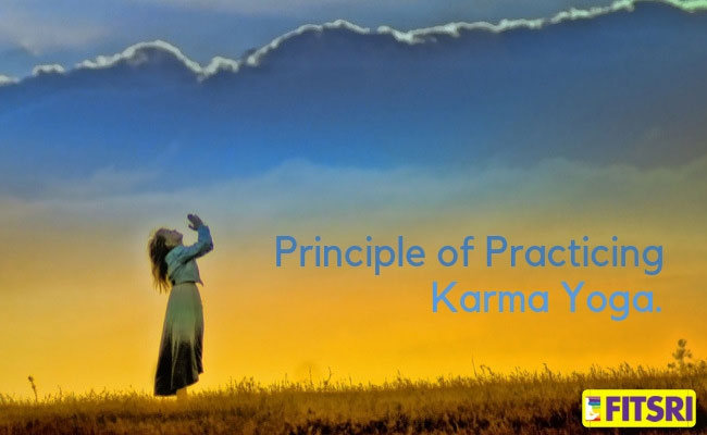 What Is Karma Yoga And How To Practice It [according Bhagavad Gita] Fitsri Yoga