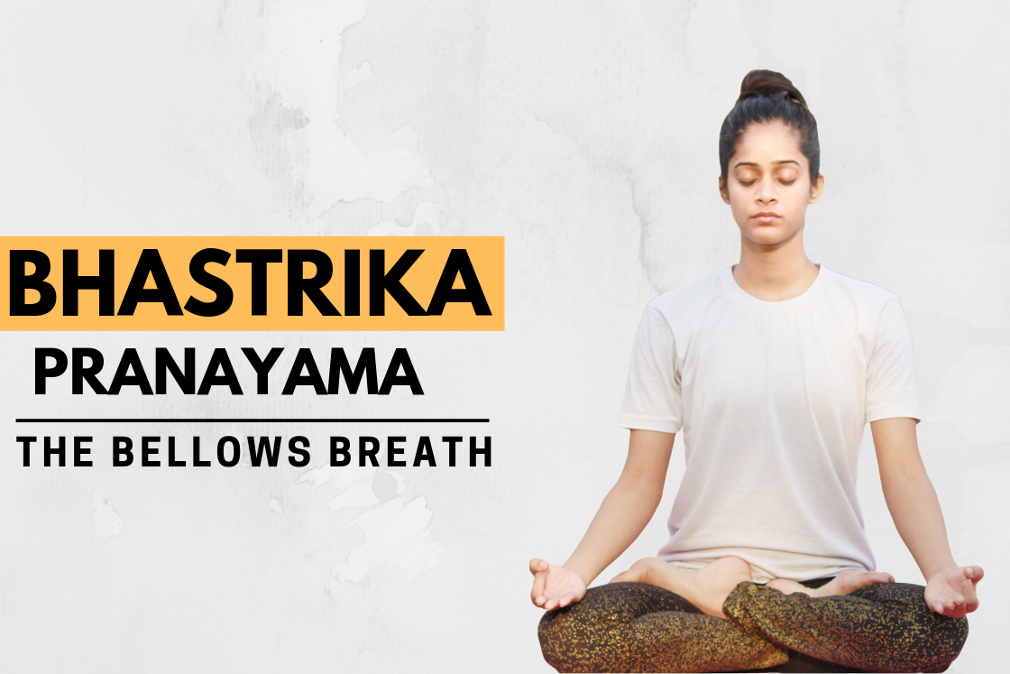 bhastrika pranayama - the bellows breath