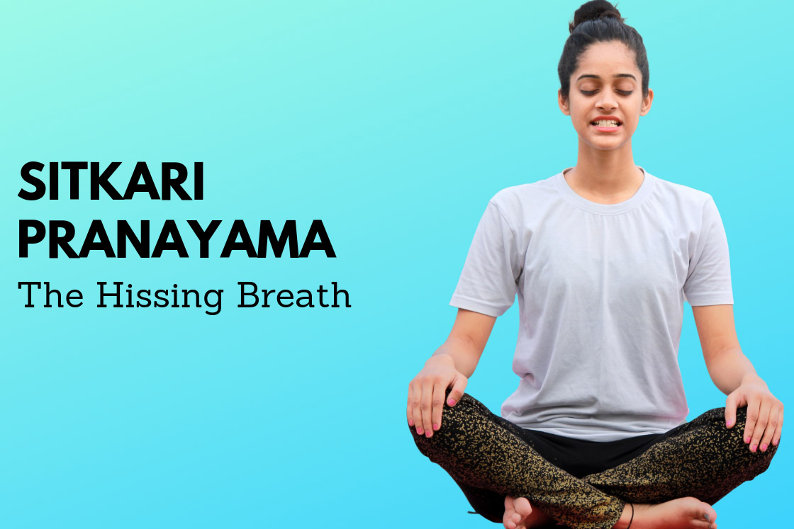 Sitkari Pranayama (Hissing Breath): Steps, Benefits & Precautions - Fitsri