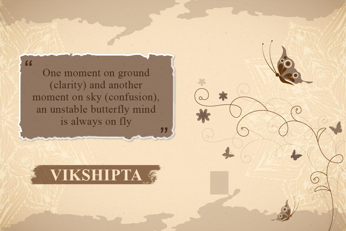 vikshipta state of mind - butterfly mind