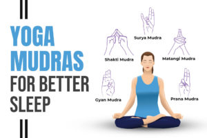 5 Yoga Mudras for Good Sleep and Cure Insomnia