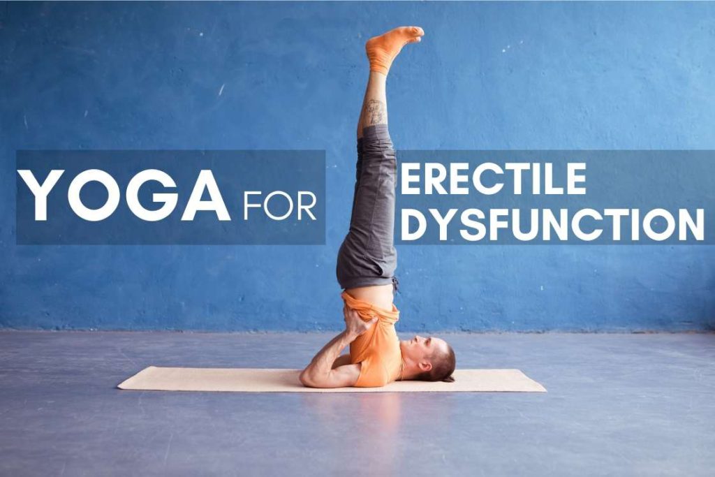 Quick Yoga for Erectile Dysfunction - YouTube