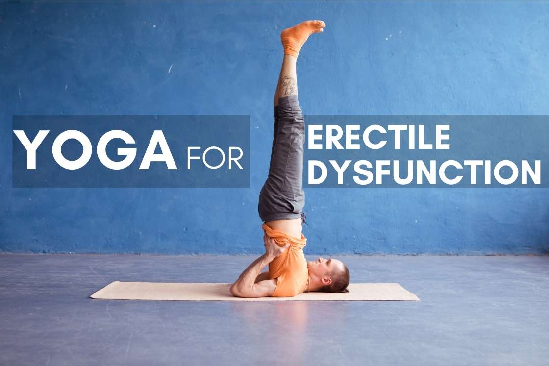 yoga for Erectile Dysfunction