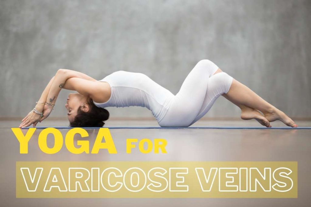 5 Yoga Poses for Healthy Veins