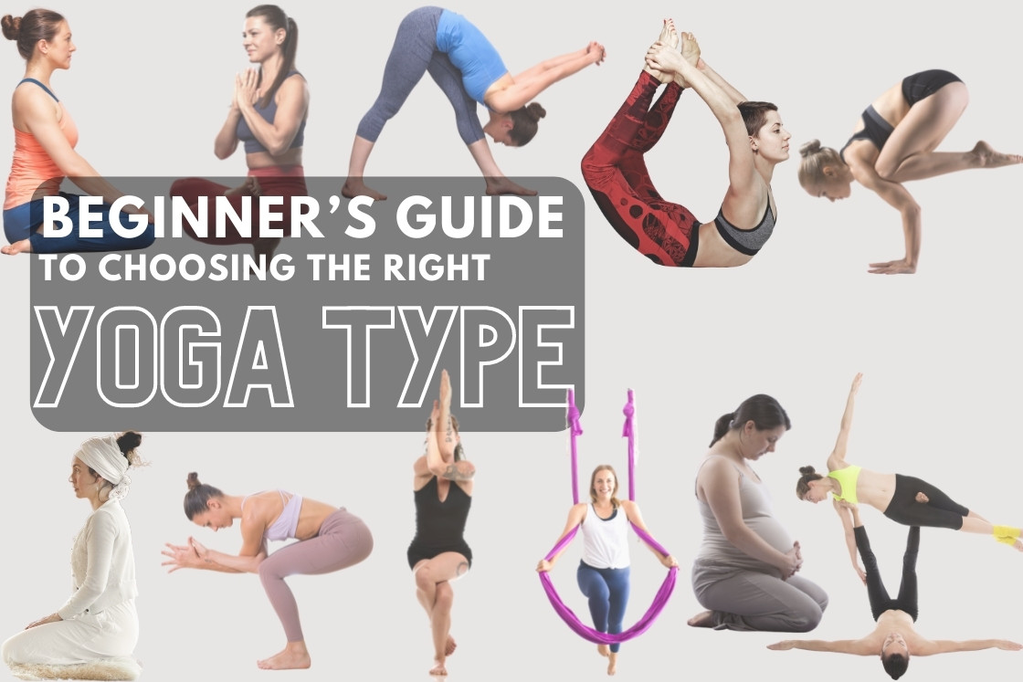 Types of Yoga: Which One Is Right for You?