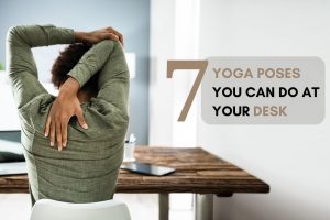 7 Desk Yoga Poses You Can Do to Relax and Relieve Stress at Work