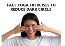 9 Face Yoga Exercises to Reduce Dark Circles Under Eyes